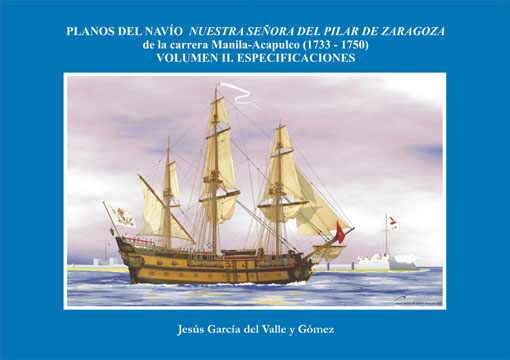 Title details for Planos del navío Nuestra Señora del Pilar de Zaragoza, de la carrera Manila-Acapulco (1733-1750) by Jesús García del Valle y Gómez - Available